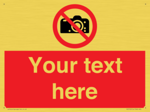 Custom No photography Sign